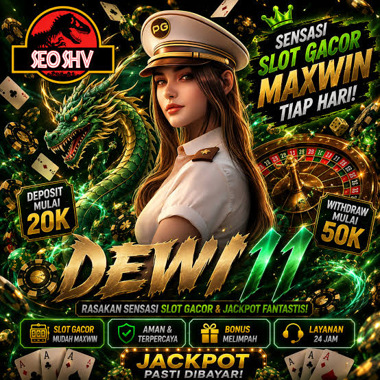 DEWI11 - dewi11 Platform Slot Online dengan Pengalaman Bermain Terbaik